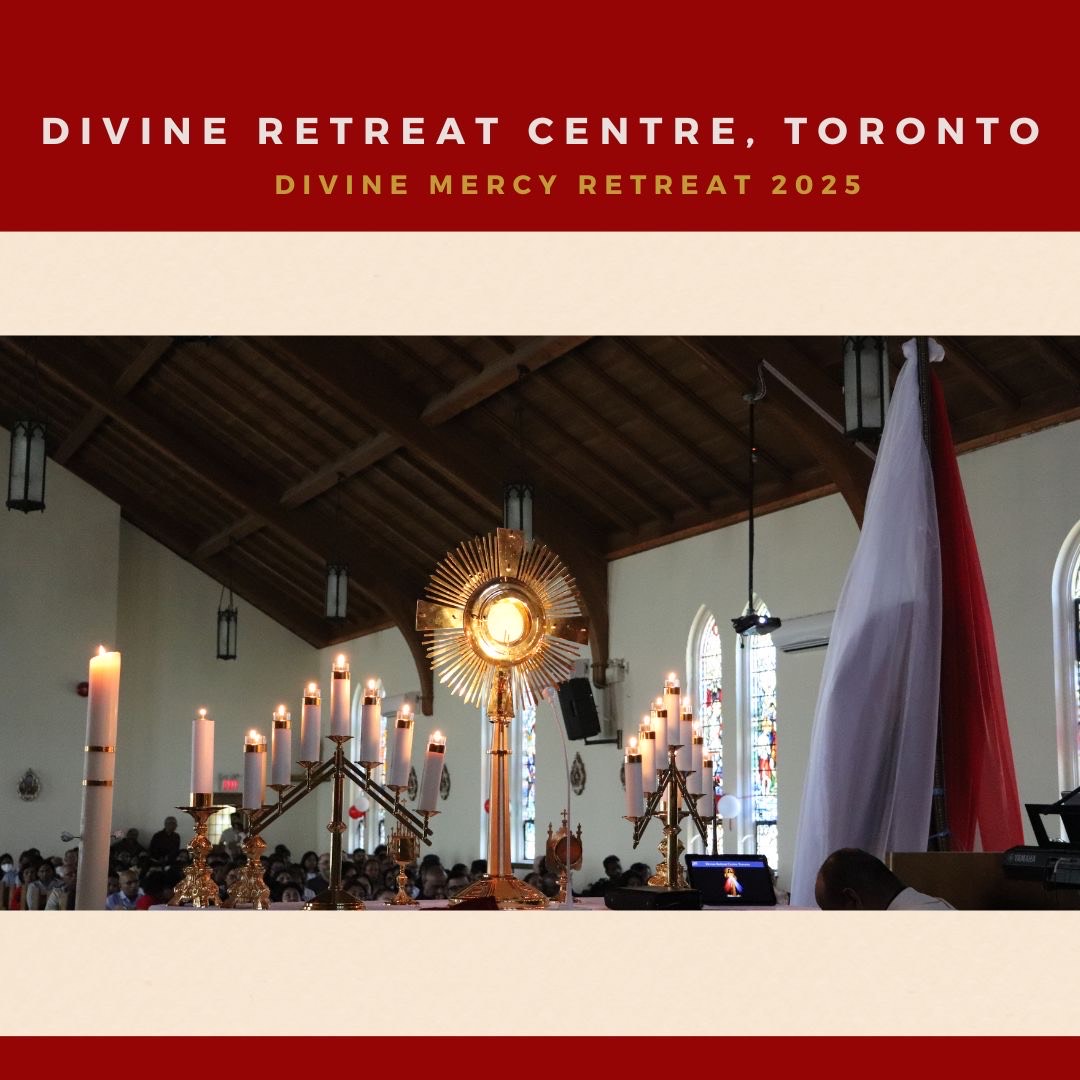 Feast of Divine Mercy at Divine Retreat Centre Toronto